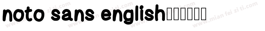 noto sans english字体转换